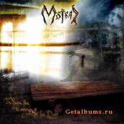 The Mistral : When The Evening Crowns The Day